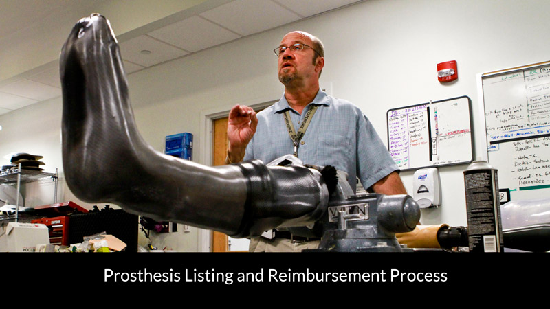 Prosthesis listing and reimbursement process